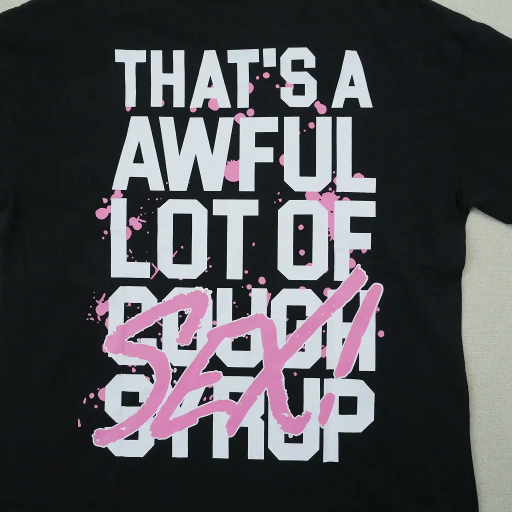 Cough Syrup Of Sex Tee Black #2