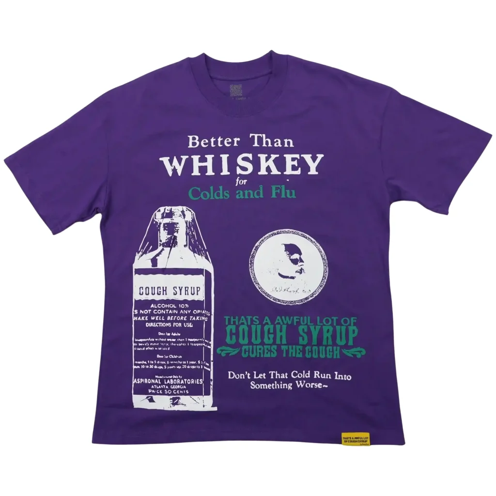 Cough Syrup Better Than Whiskey Tee Purple