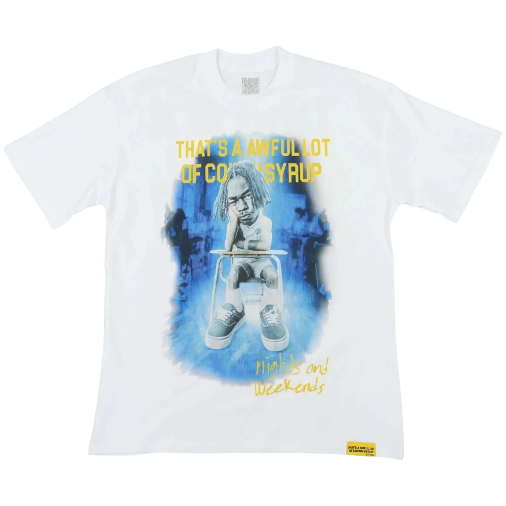 Cough Syrup Nights and Weekends Tee White
