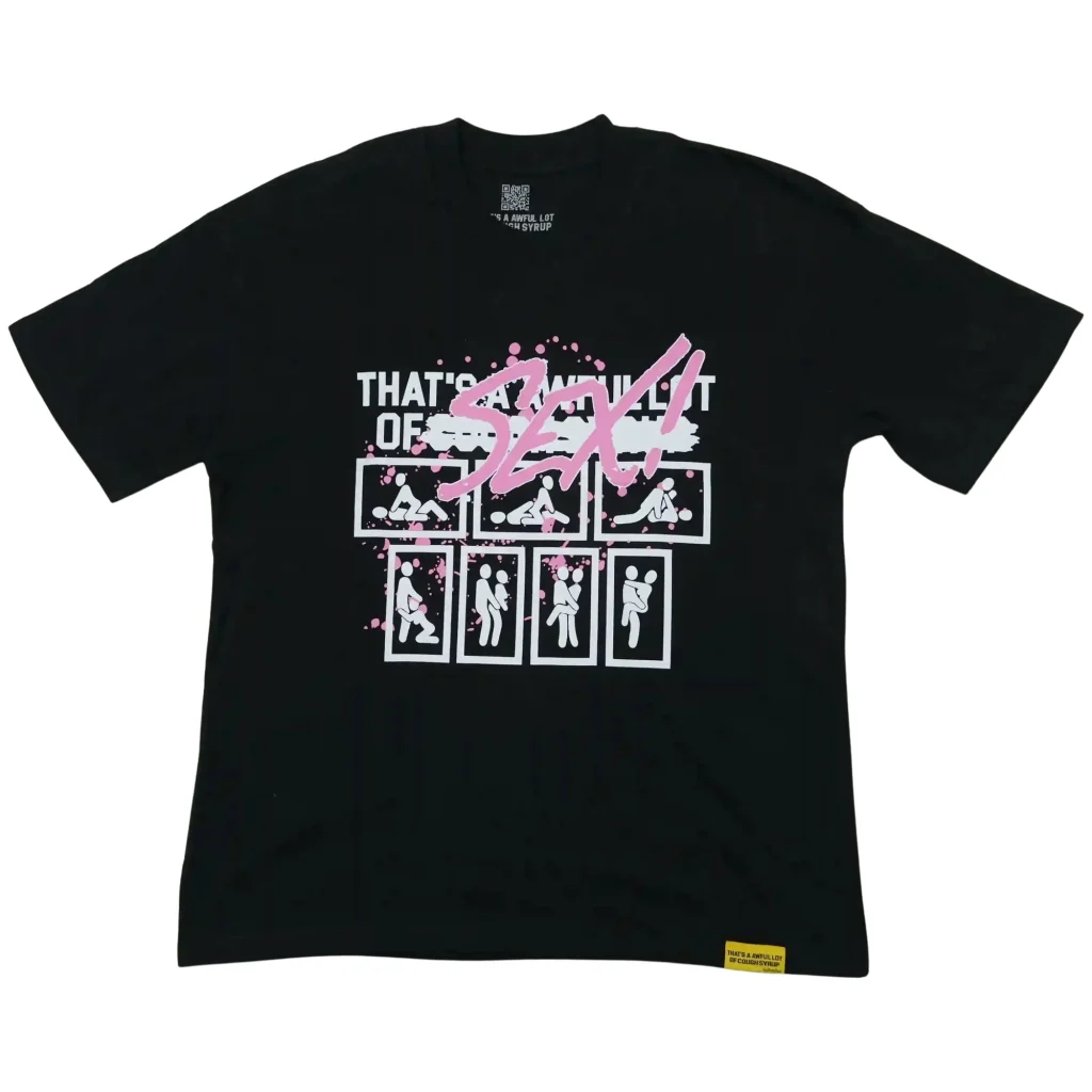 Cough Syrup Of Sex Tee Black #2